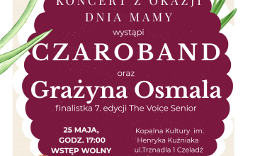 Koncert z Okazji Dnia Mamy Czaroband & Grażyna Osmala